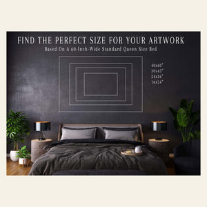 Use this guide to pick the right size artwork for your space.